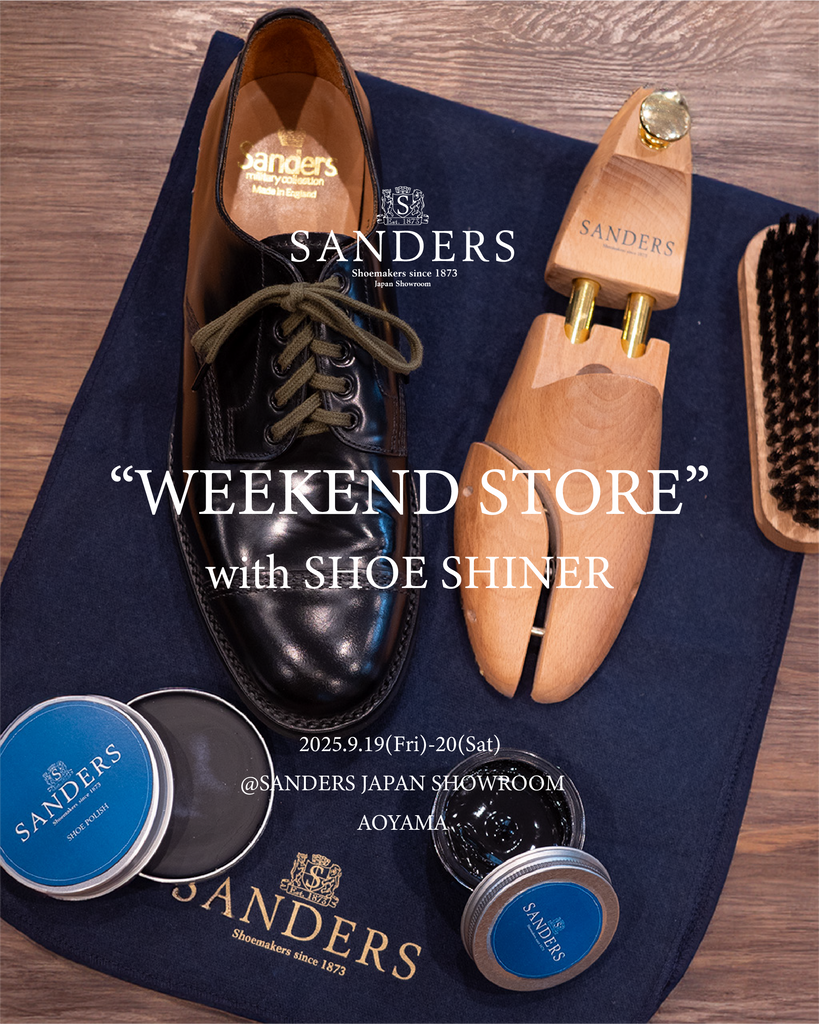 SANDERS " WEEKEND STORE" with SHOE SHINER @ AOYAMA (9/19-/20) 開催!!!