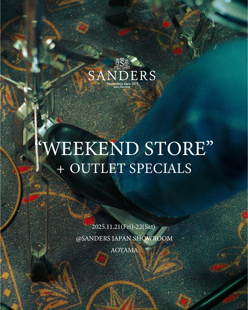 SANDERS " WEEKEND STORE" + OUTLET SPECIALS @ AOYAMA (11/21-/22) 開催!!!