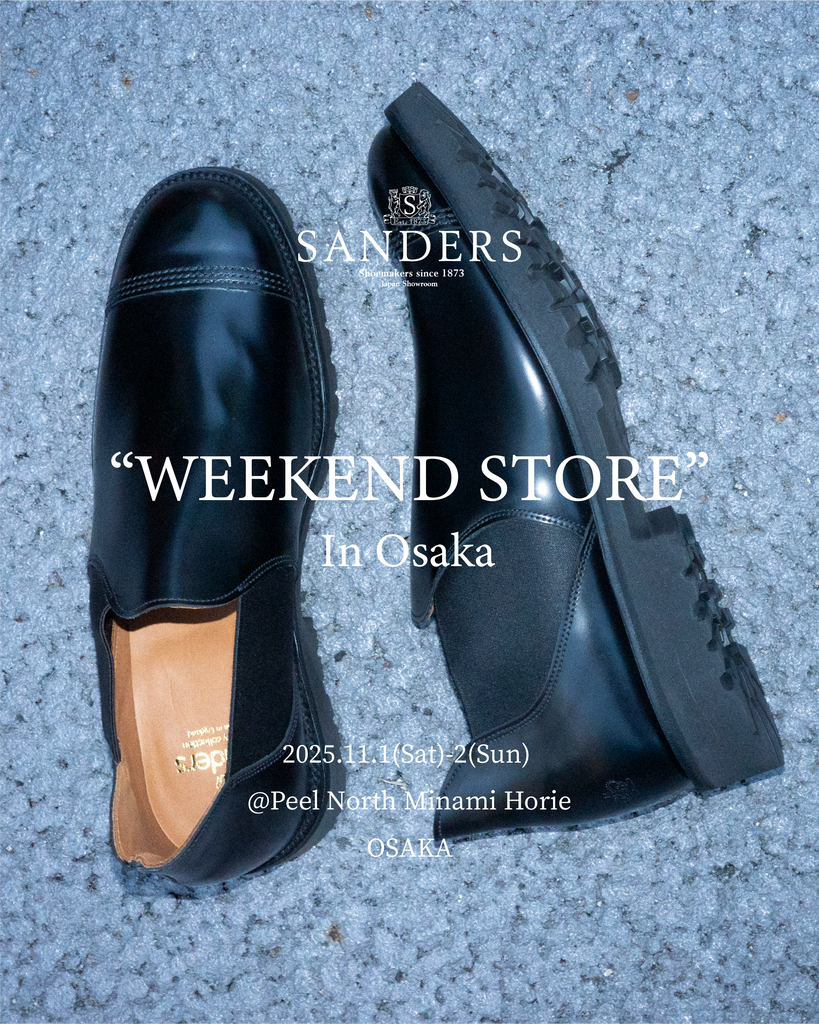 SANDERS " WEEKEND STORE" in OSAKA ＠Peel North 南堀江(11/1-/2) 開催!!!